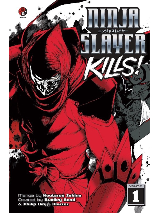 Title details for Ninja Slayer Kills, Volume 1 by Koutarou Sekine - Wait list